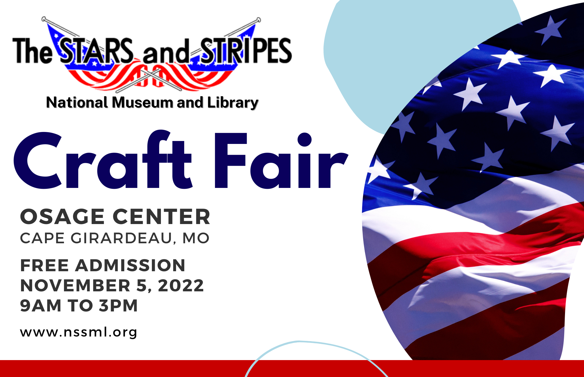 The Stars and Stripes Museum and Library's 2nd Annual Craft Fair will be held on Saturday, November 5, 2022 from 9am to 3pm at the Osage Center in Cape Girardeau. Admission is free.