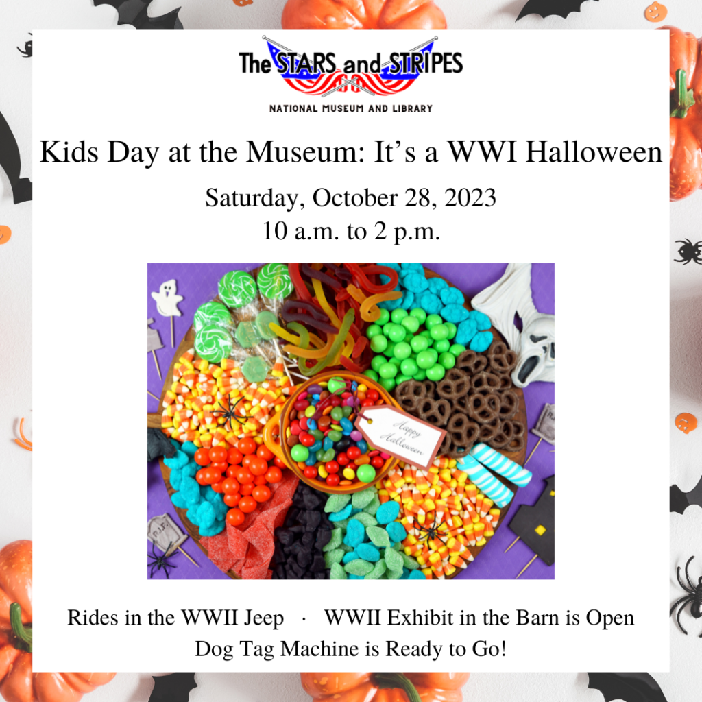 October 2023 Kids Day at the Museum Its a World War 1 Halloween Saturday October 28 2023 from 10am to 2pm at the Museum