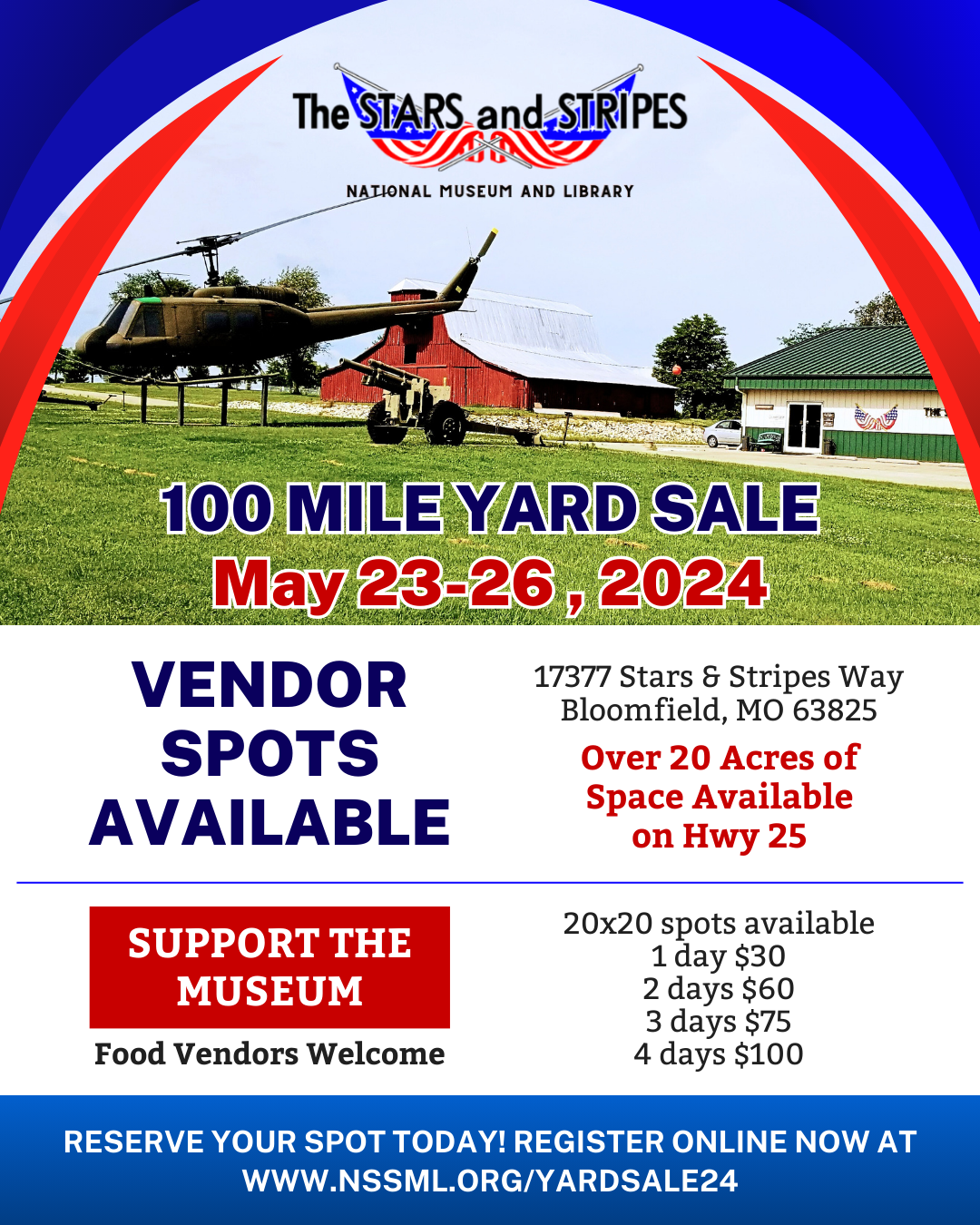 The Stars and Stripes Museum and Library will be offering vendor spots for the 100 Mile Yard Sale which will be held Memorial Day Weekend on May 23 to May 26 2024